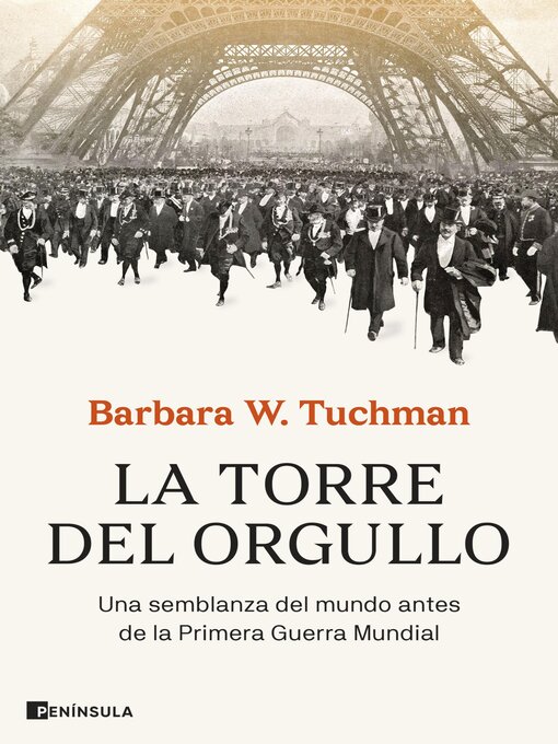 Title details for La torre del orgullo by Barbara W. Tuchman - Available